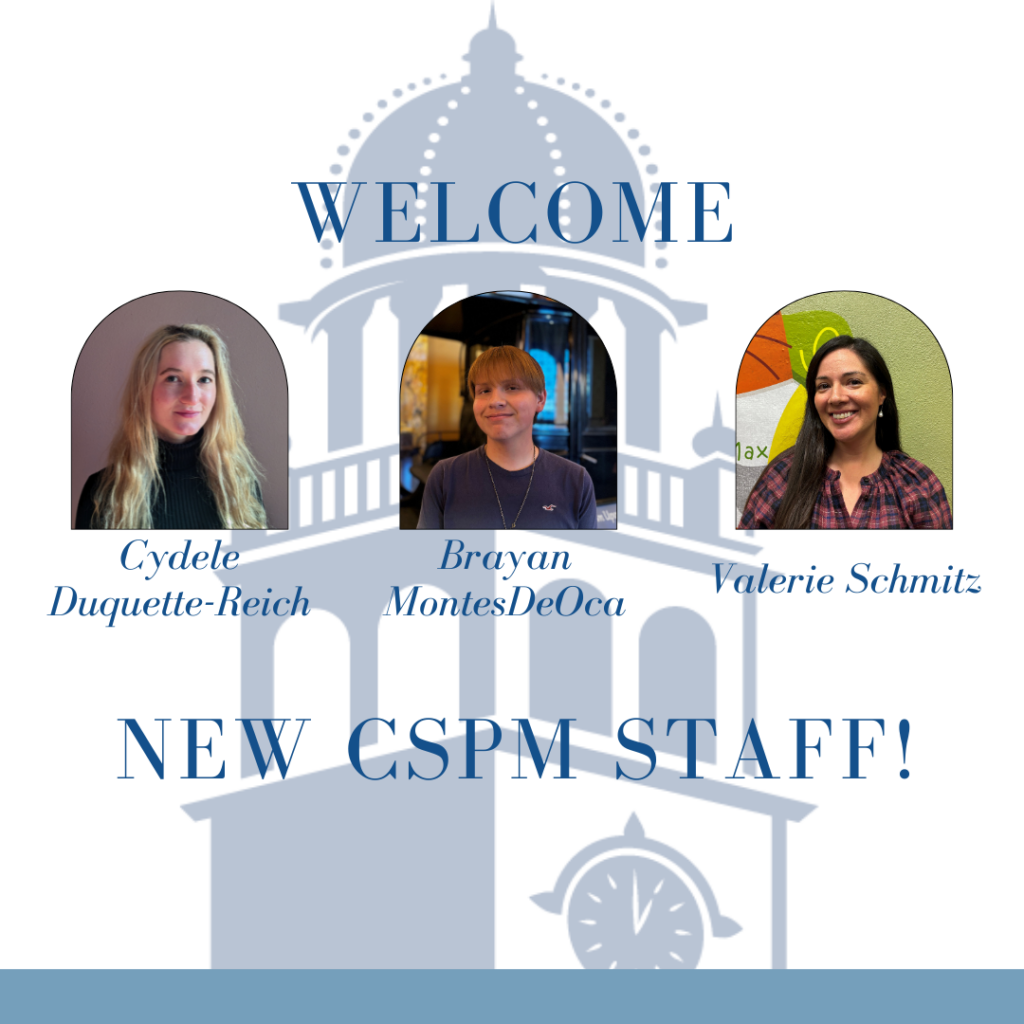 CSPM Staff Updates